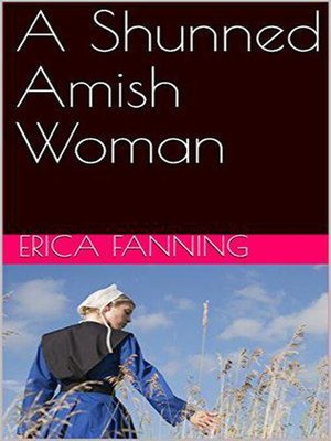 cover image of A Shunned Amish Woman